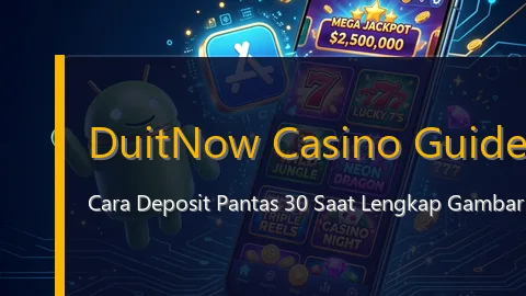 DuitNow Casino Guide